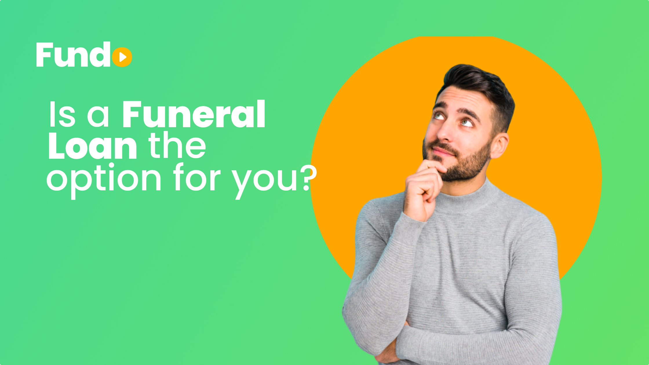 Is a Funeral Loan the option for you?